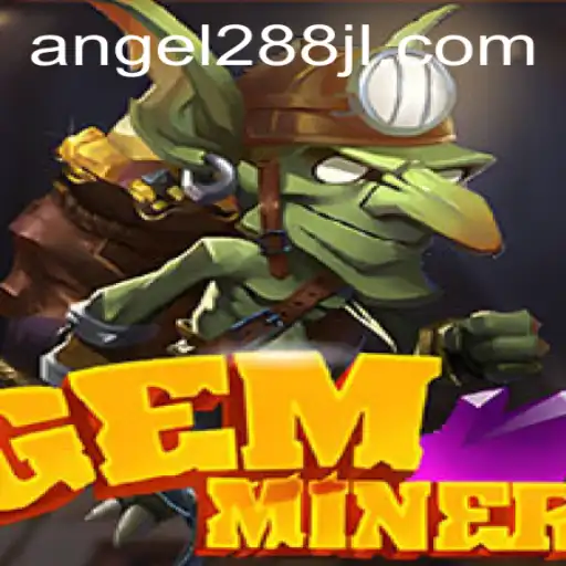 Discover GemMiner: An Enthralling Adventure in the World of Angel288