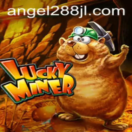 Discover the Thrilling World of LuckyMiner: A Journey with Angel288