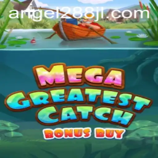 MegaGreatestCatchBonusBuy: Exploring Its Features and Gameplay
